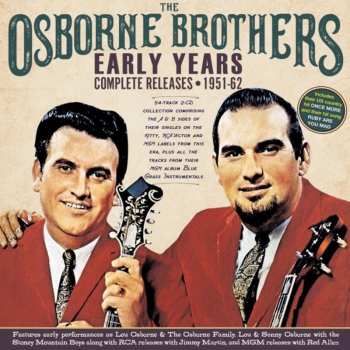 Album The Osborne Brothers: Early Years - Complete Releases 1951-62