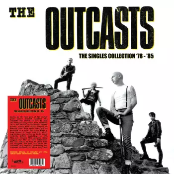 The Outcasts: The Singles Collection '78 - '85