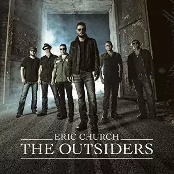 Eric Church: The Outsiders