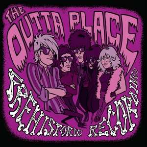 LP The Outta Place: Prehistoric Recordings 400861