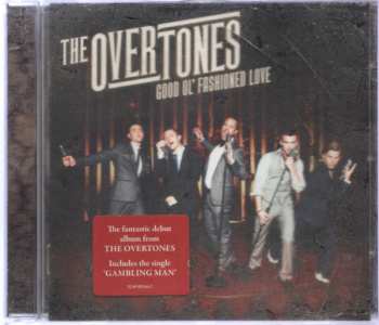 CD The Overtones: Good Ol' Fashioned Love 521425