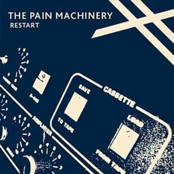 LP The Pain Machinery: Restart CLR | LTD | NUM 601554