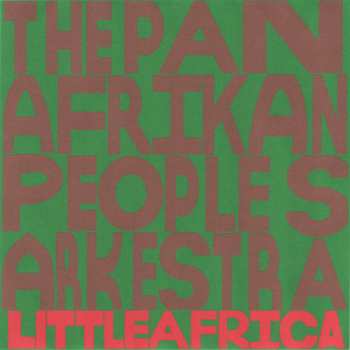 Album The Pan-Afrikan Peoples Arkestra: Little Africa