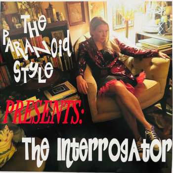 Album The Paranoid Style: The Interrogator