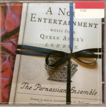 Album The Parnassian Ensemble:  Noble Entertainment: Music From Queen Anne’s London