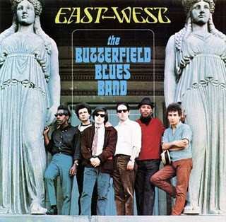 CD The Paul Butterfield Blues Band: East - West 645103