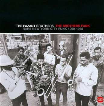 Album The Pazant Brothers: The Brothers Funk: Rare New Yo