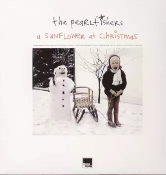 The Pearlfishers: A Sunflower At Christmas