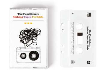 MC The Pearlfishers: Making Tapes For Girls 627039