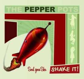 Album The Pepper Pots: Shake It!