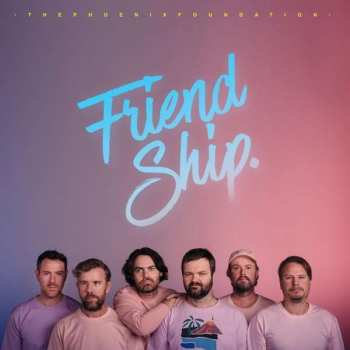 CD The Phoenix Foundation: Friend Ship 100309