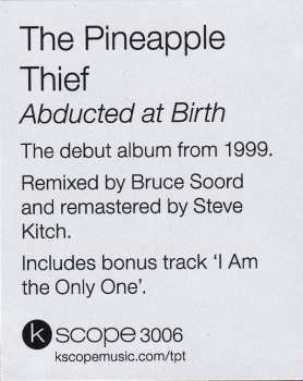 CD The Pineapple Thief: Abducted At Birth 552116