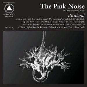 Album The Pink Noise: Birdland