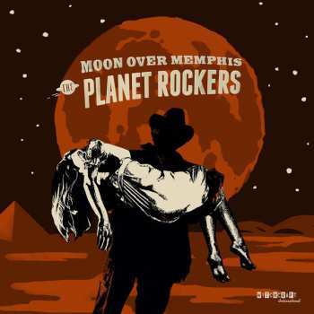 SP The Planet Rockers: Moon Over Memphis 574876