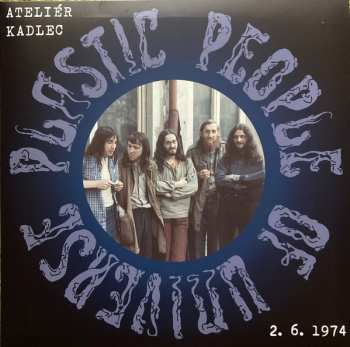 Album The Plastic People Of The Universe: Ateliér Kadlec 2. 6. 1974