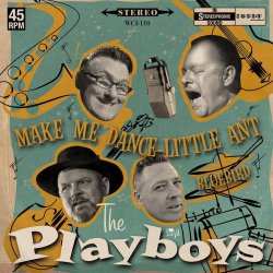 Album The Playboys: Make Me Dance Little Ant