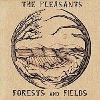 CD The Pleasants: Forests And Fields 628731