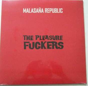 Album The Pleasure Fuckers: Malasaña Republic