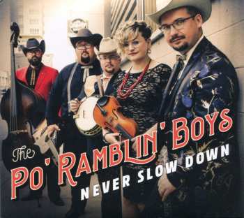 Album The Po' Ramblin' Boys: Never Slow Down