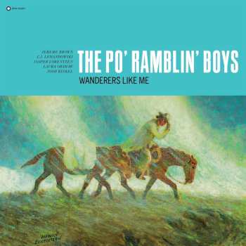 CD The Po' Ramblin' Boys: Wanderers Like Me 618593