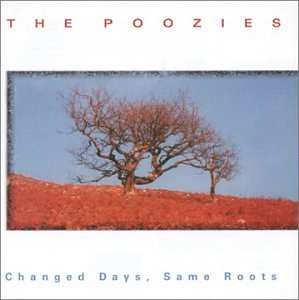 Album The Poozies: Changed Days , Same Roots