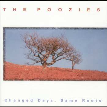 CD The Poozies: Changed Days , Same Roots 655503