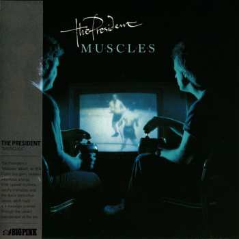 CD The President: Muscles 595179