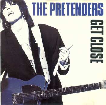 Album The Pretenders: Get Close