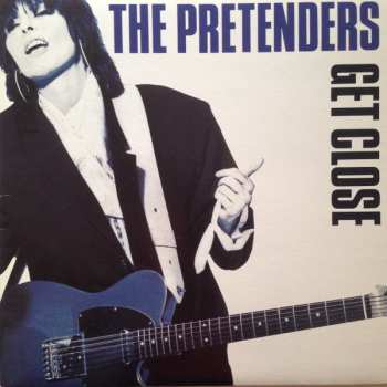 LP The Pretenders: Get Close 646756