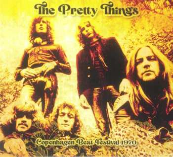 Album The Pretty Things: Live From Copenhagen Beat Festival1970