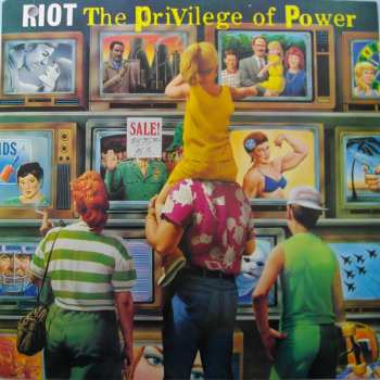 Album Riot: The Privilege Of Power