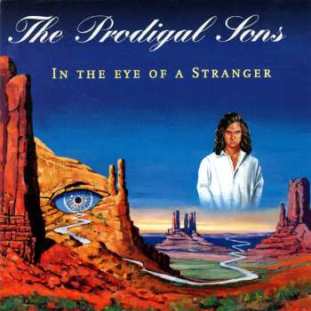 Album The Prodigal Sons: In The Eye Of A Stranger