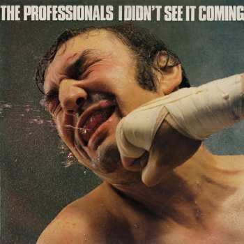 Album The Professionals: I Didn't See It Coming