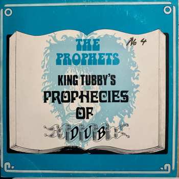 Album The Prophets: King Tubby's Prophecies Of Dub