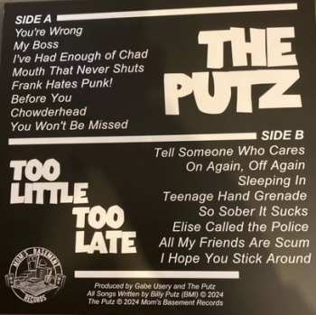 LP The Putz: Too Little Too Late  CLR 639765