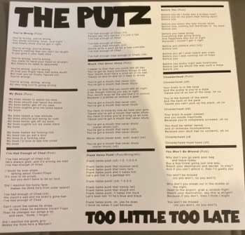 LP The Putz: Too Little Too Late  CLR 639765