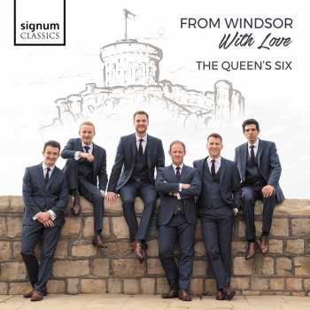 Album The Queen's Six: From Windsor With Love