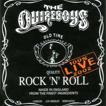 Album The Quireboys: 100% Live 2002