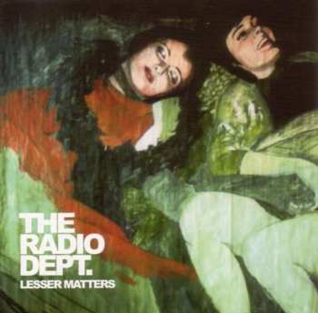 LP The Radio Dept.: Lesser Matters 658359