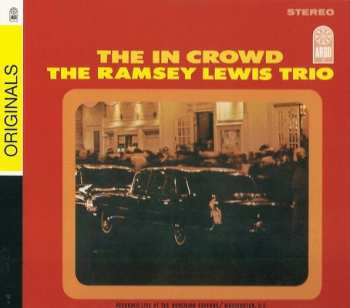 CD The Ramsey Lewis Trio: The In Crowd 596748