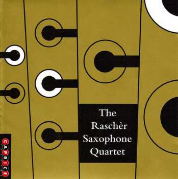 Album Rascher Saxophone Quartet: The Raschèr Saxophone Quartet