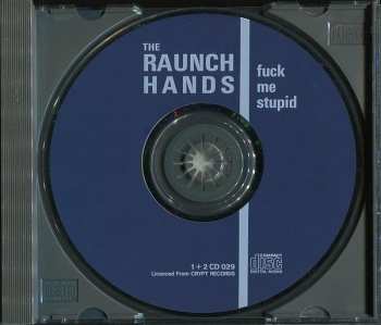 CD The Raunch Hands: Fuck Me Stupid 558077