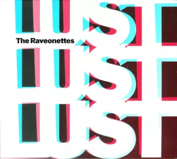 The Raveonettes: Lust Lust Lust