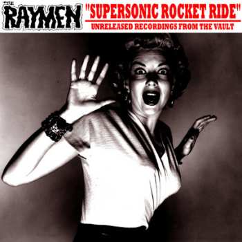 Album The Raymen: Supersonic Rocket Ride