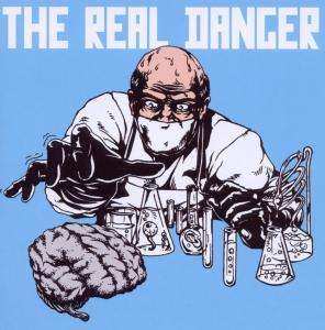 CD The Real Danger: The Real Danger 515471