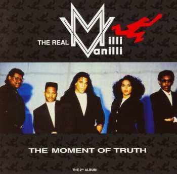 LP The Real Milli Vanilli: The Moment Of Truth (The 2nd Album) 543586