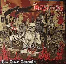 LP The Rebel Riot: To... Dear Comrade 646230