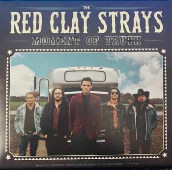 LP The Red Clay Strays: Moment Of Truth CLR 551579