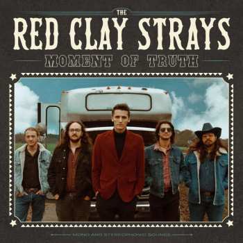 Album The Red Clay Strays: Moment Of Truth L