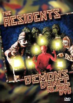 Album The Residents: Demons Dance Alone DVD